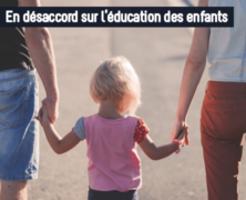 En désaccord sur l’éducation des enfants