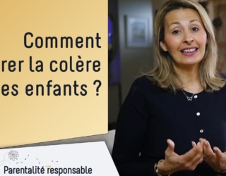 Comment gérer la colère des enfants ?