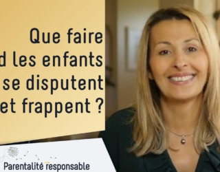 Que faire lorsque vos enfants se disputent et frappent ou se battent ?