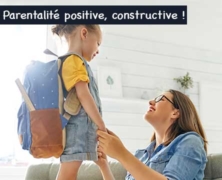 Parentalité positive : ses avantages et astuces pour éduquer vos enfants