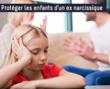 Mon ex est narcissique, comment protéger les enfants ?