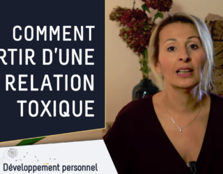 Comment sortir d’une relation toxique?