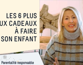 Les 6 plus beaux cadeaux à faire à son enfant