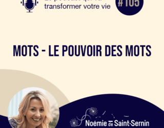 MOTS | Le Pouvoir Des Mots [Episode 105]