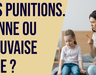 Punitions. Bonne ou mauvaise idée ?